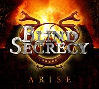 Blind Secrecy : Arise
